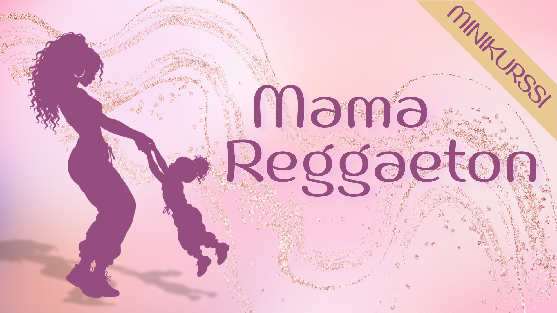 Mama Reggaeton 5x60min